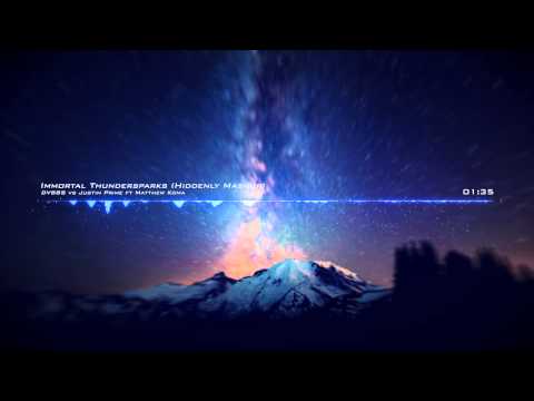 DVBBS vs Justin Prime  - Immortal Thundersparks (Hiddenly Mashup)