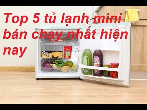 Top 5 tủ lạnh mini bán chạy nhất hiện nay