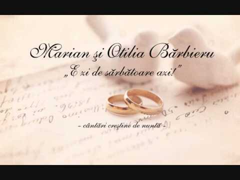 Marian si Otilia Barbieru - E zi de sarbatoare (nunta)