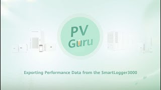 (English) PV Guru - Exporting Performance Data from the SmartLogger3000