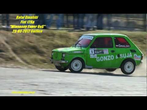 Rafał Ginalski - Fiat 126p -  "Wiosenny Super OeS" - 25-03-2012 Gorlice