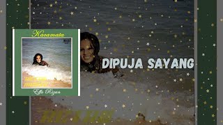 Download lagu EFFA RIZAN - DIPUJA SAYANG( LYRIC VIDEO) mp3 Download lagu EFFA RIZAN - DIPUJA SAYANG( LYRIC VIDEO) mp3