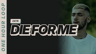 Download lagu Die For Me - ZAYN [Lyrics Video] [One hour loop] mp3