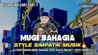 Download lagu DJ MADURA MOGE BAHAGIA V2 || VOCAL RASIDI MALEM VIRAL TIK TOK mp3