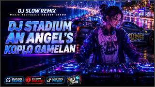 Download lagu DJ STADIUM AN ANGEL'S LOVE KOPLO GAMELAN STYLE TERBARU 2026 | Music Teman Kerja & Santai | BJ RMX mp3 Download lagu DJ STADIUM AN ANGEL'S LOVE KOPLO GAMELAN STYLE TERBARU 2026 | Music Teman Kerja & Santai | BJ RMX mp3