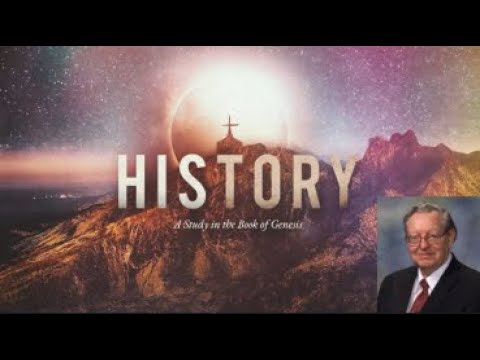 Dr. John Phillips - HISTORY (A Study In The Book of Genesis)