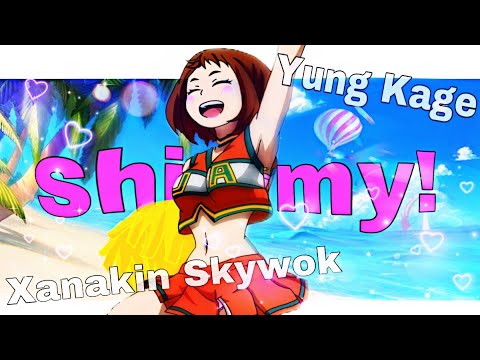 Shimmy! - Xanakin Skywok, Yung Kage (AMV)
