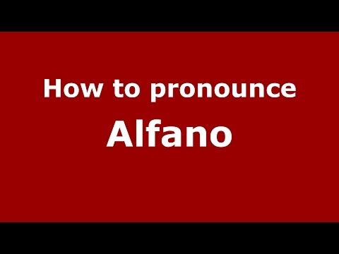 How to pronounce Alfano