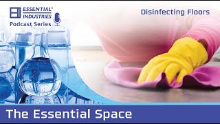 EI Podcast Ep Ep 9 - Disinfecting Floors