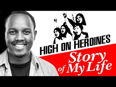 High on Heroines - Stories Of My Life EP 7
