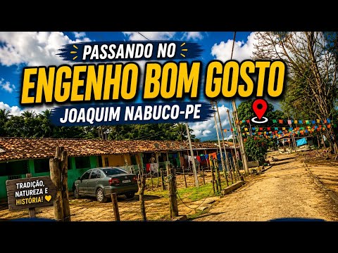 Passando no Eng. BOM GOSTO, Joaquim Nabuco-PE.