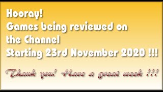 Hooray! The Games being covered on the Channel starting 23rd November 2020 are..