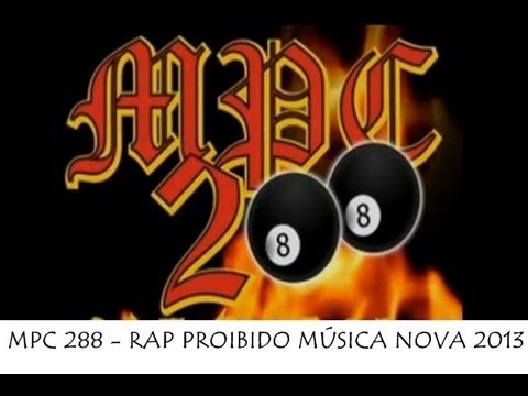 Mpc 288 - Rap Proibido (Música Nova 2013)