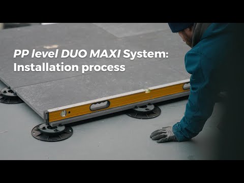 See how the PP level DUO MAXI System streamlines installation