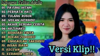 Download lagu ( PAYUNG HITAM ) LUSYANA JELITA ADELLA FULL ALBUM PILIHAN | VERSI VIDIO KLIP! mp3 Download lagu ( PAYUNG HITAM ) LUSYANA JELITA ADELLA FULL ALBUM PILIHAN | VERSI VIDIO KLIP! mp3