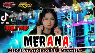 Download lagu DJ TRAP MERANA MIDEL NROTOKK BASS MBEDILL mp3