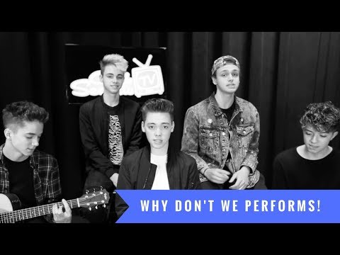 Why Don't We Performs "Nobody Gotta Know" (Acoustic) | EXCLUSIVE