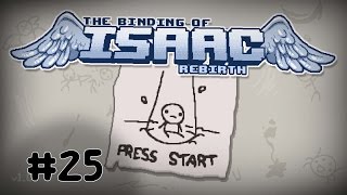 Let's Play - The Binding of Isaac: Rebirth - 25 - Darkness Falls