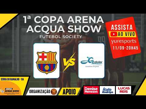 AO VIVO: BARCELONA DE PALMAS X JG CELULAR | 1ª COPA ARENA ACQUA SHOW 2026
