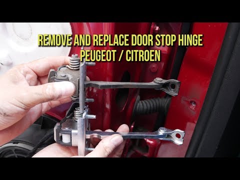 Remove and Replace Rear Door Stop Hinge - Peugeot & Citroen