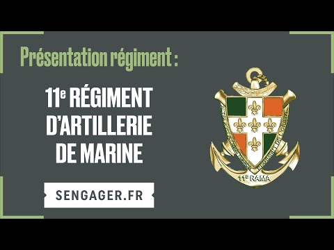 Présentation du 11e Régiment d’Artillerie de Marine
