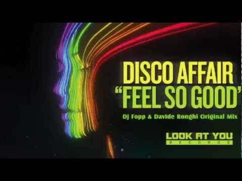 Disco Affair - Feel So Good - Sneak Video Preview..Out Soon