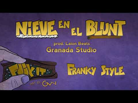 Franky Style - NIEVE EN EL BLUNT