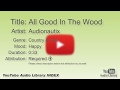 All Good In The Wood Audionautix Country Folk Happy YouTube Audio Library BGM