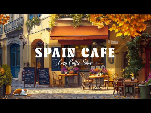 Spain Cafe Shop Ambience - Spanish Music | Relaxing Bossa Nova Instrumental Music for Work, Study..