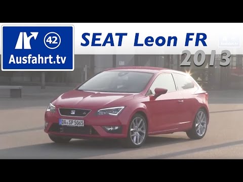 2013 SEAT Leon FR / Fahrbericht der Probefahrt / Test / Review