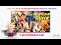Watch Full Movie The African Queen