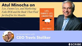 Lies, Damn Lies, and Marketing: Atul Minocha on Fake ROI and the Book That Paid for Itself in 6 Months