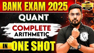 Bank Exams 2025 | Complete Arithmetic One Shot | Arithmetic by Sumit Sir
