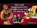 Diet And Supplement For Weight Loss And Fat Burning