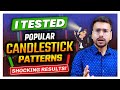 I TESTED POPULAR Candlestick Patterns: Do They WORK? | Candlestick pattern Hindi |