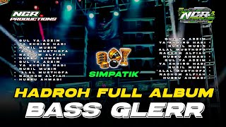 Download lagu HADROH FULL ALBUM BASS GLERR - SHOLAWAT HADROH TERBARU 2026 - NGR PRODUCTIONS mp3