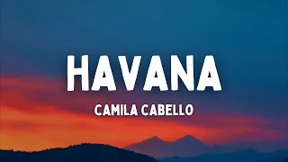 Camila Cabello - Havana (Lyrics) ft. Young Thug