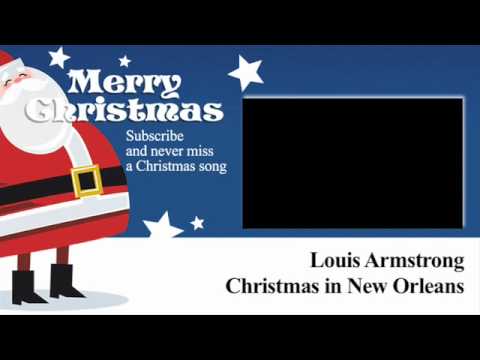 Louis Armstrong - Christmas In New Orleans - Christmas Radio