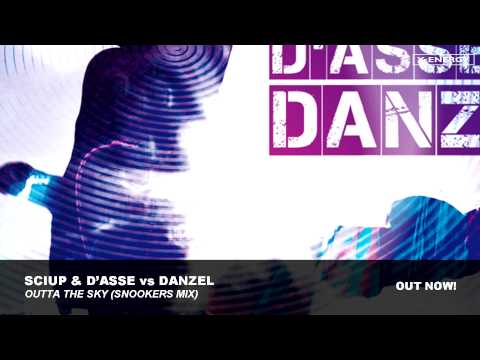 Sciup & D'Asse vs Danzel - Outta the sky [Snookers Radio Mix]