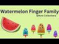 Watermelon Finger Family Songs For Kids Finger Family Nursery Rhyme