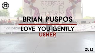 Brian Puspos Choreography &quot;Love you gently - Usher&quot; - iDanceCamp 2013