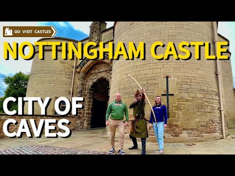 NOTTINGHAM CASTLE - Robin Hood and the City of Caves