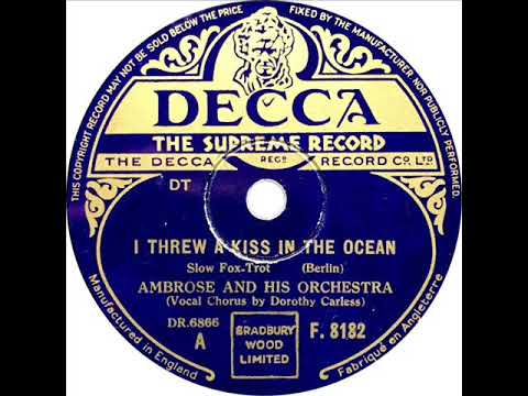 Ambrose - I Threw A Kiss In The Ocean (Dorothy Carless)