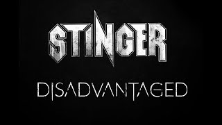 STINGER - Disadvantaged - Official Music Video