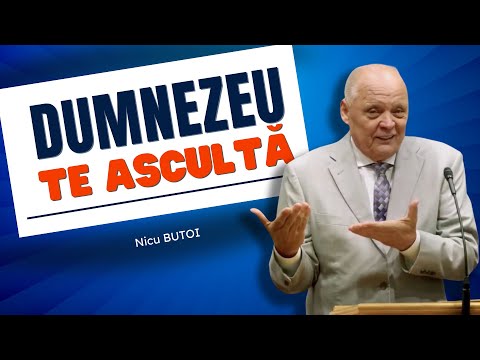 Nicu Butoi - Dumnezeu te ascultă - predici creștine