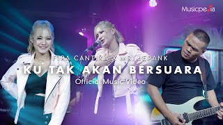 Download lagu Ku Tak Akan Bersuara Fira Cantika X Mr Jepank... mp3