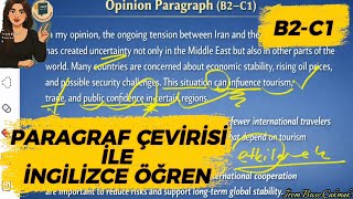 B2-C1 SEVİYE PARAGRAF ÇEVİRİSİ İLE İNGİLİZCE ÖĞREN - İNGİLİZCE CÜMLE KURMA MANTI
