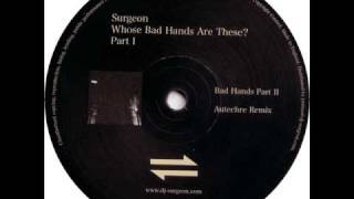 Surgeon - Whose Bad Hands Are These? (Autechre Remix)