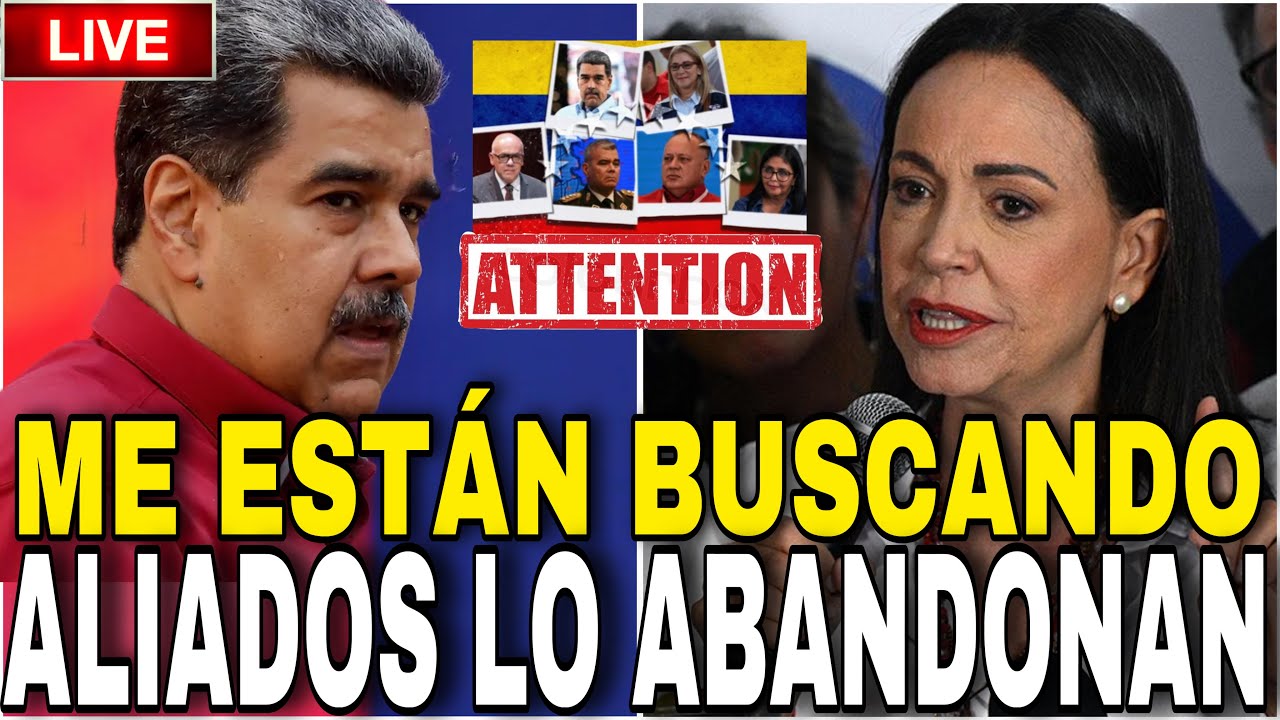 ÚLTIMO: ALIADOS ABANDONAN A MADURO EXPLOSIVAS DECLARACIONES ¡ME ESTÁN BUSCANDO! MARIA CORINA