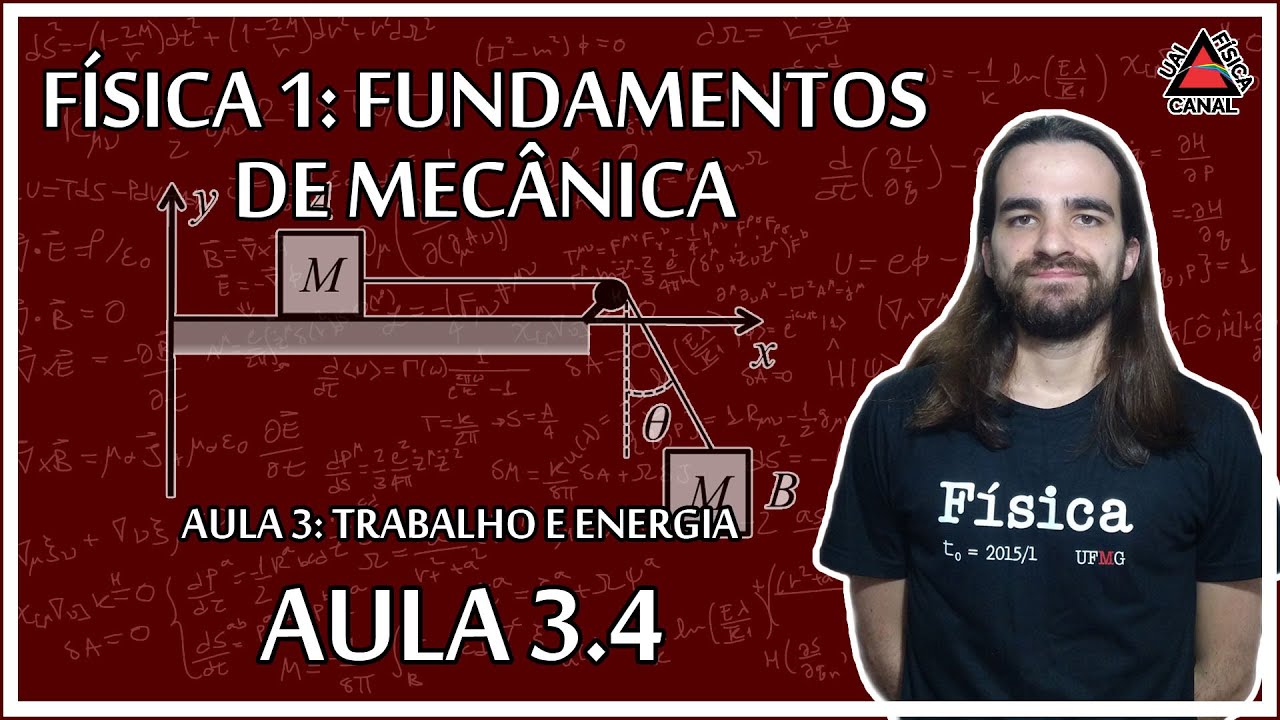 Física 1 - Energia potencial | Definição e existência - Aula 3.4